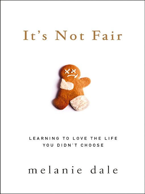 Title details for It's Not Fair by Melanie Dale - Available